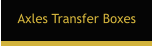Axles Transfer Boxes